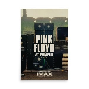 Pink Floyd At Pompeii ?C MCMLXXII X IMAX Exclusive Art Print (SOLD OUT)